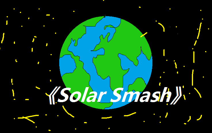 solarsmash苹果版(solar smash苹果版)